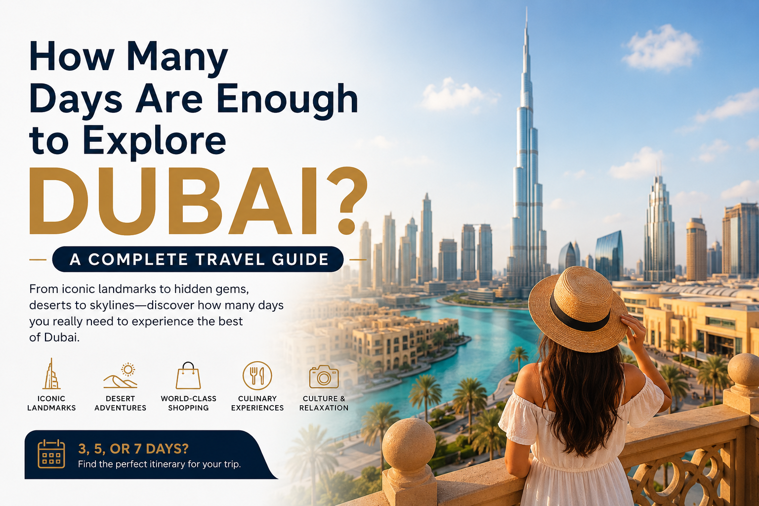 How Many Days Are Enough to Explore Dubai A Complete Travel Guide